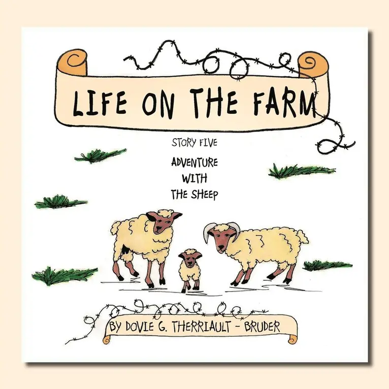Dovie G. Therriault - Bruder - Life on the Farm - Adventure with the Sheep, Häftad. Tillgänglighet: Lägg i varukorg