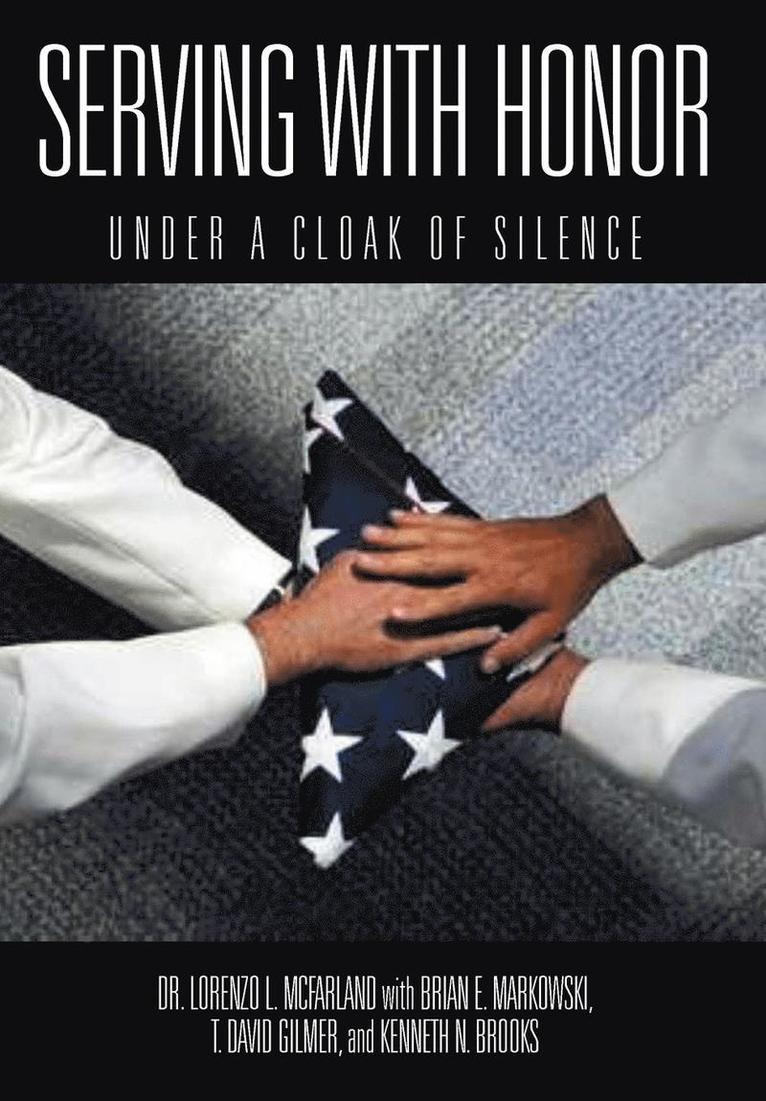 Dr. Lorenzo L. McFarland - Serving with Honor, Inbunden