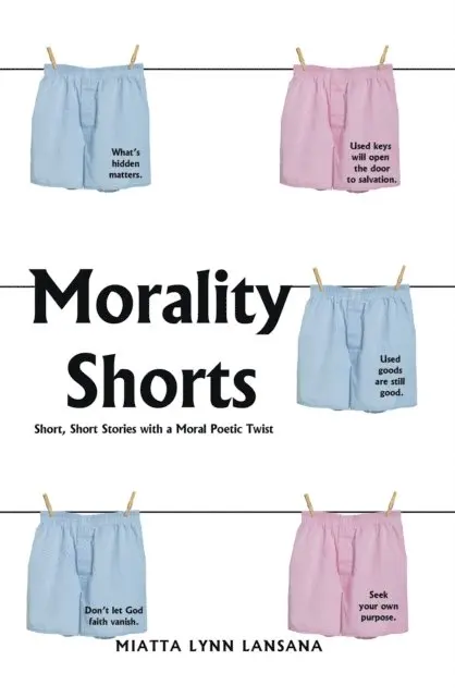 Miatta Lynn Lansana - Morality Shorts, E-bok. Tillgänglighet: Lägg i varukorg