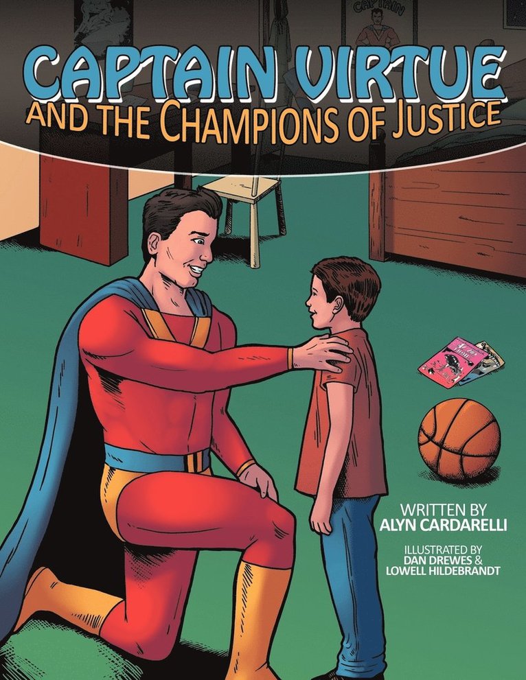 Alyn Cardarelli - Captain Virtue and the Champions of Justice, Häftad