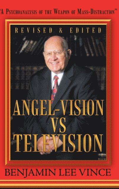 Benjamin Lee Vince - &quote;Angel-Vision Vs Television&quote;, E-bok