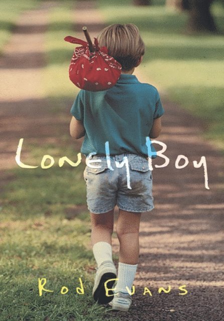 Rod Evans - Lonely Boy, E-bok