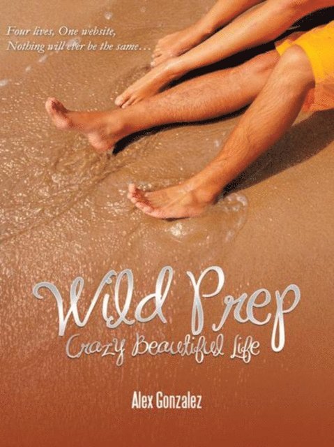 Alex Gonzalez - Wild Prep, E-bok