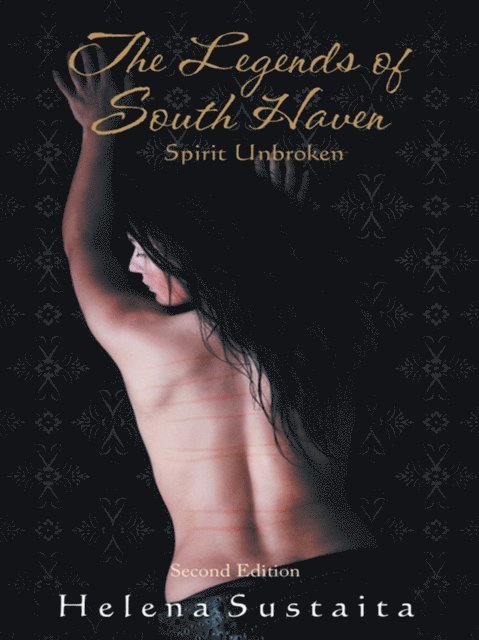 Helena Sustaita - Legends of South Haven  Spirit Unbroken, E-bok