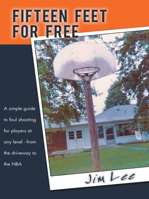 Jim Lee - Fifteen Feet for Free, E-bok