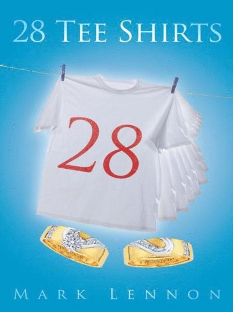 Mark Lennon - 28 Tee Shirts, E-bok