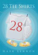 Mark Lennon - 28 Tee Shirts, Inbunden
