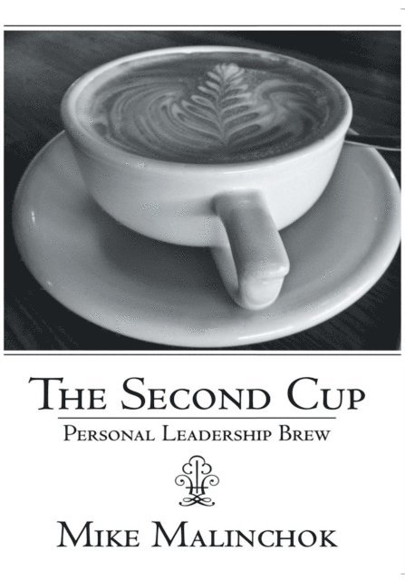 Mike Malinchok, Don Munro - Second Cup, E-bok