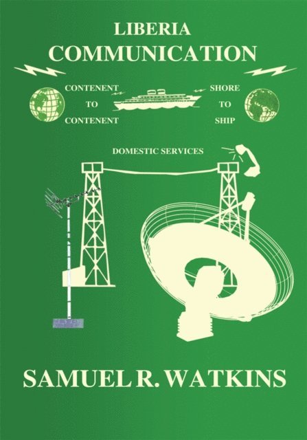 Samuel R. Watkins - Liberia Communication, E-bok. Tillgänglighet: Lägg i varukorg