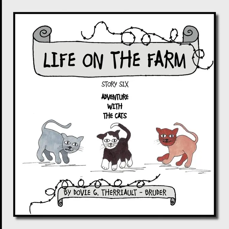 Dovie G. Therriault - Bruder - Life on the Farm - Adventure with the Cats, Häftad. Tillgänglighet: Lägg i varukorg