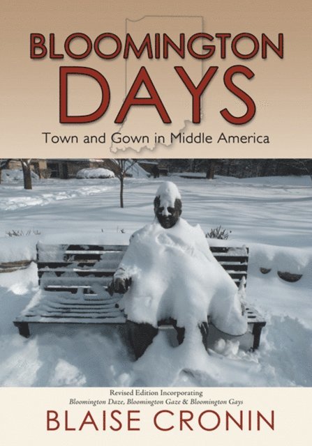 Blaise Cronin - Bloomington Days, E-bok
