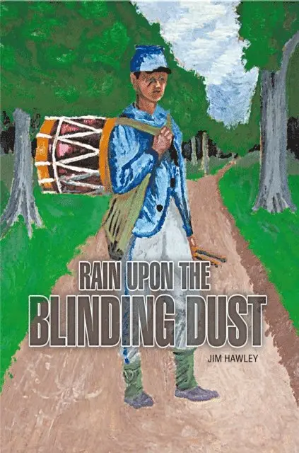 Jim Hawley - Rain Upon the Blinding Dust, E-bok. Tillgänglighet: Lägg i varukorg