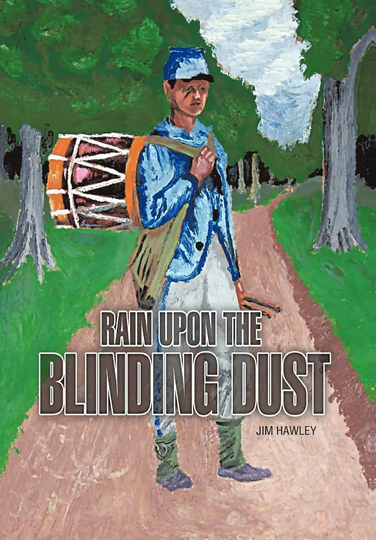 Jim Hawley - Rain Upon the Blinding Dust, Inbunden. Tillgänglighet: Lägg i varukorg