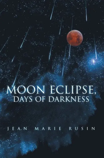 Jean Marie Rusin - Moon Eclipse, Days of Darkness, E-bok. Tillgänglighet: Lägg i varukorg