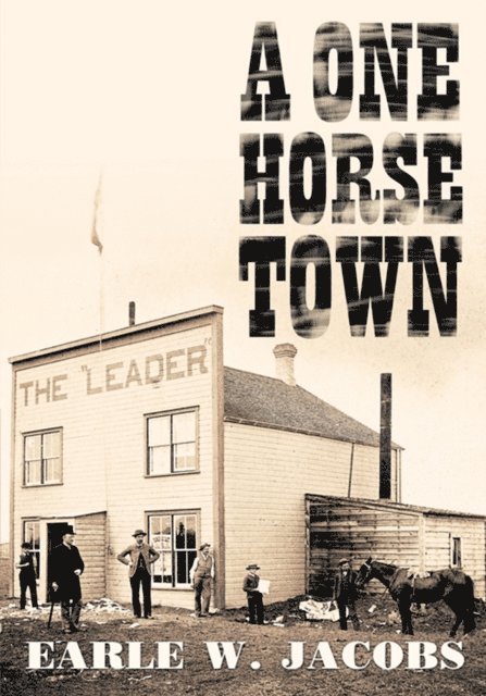 Earle W. Jacobs - One Horse Town, E-bok