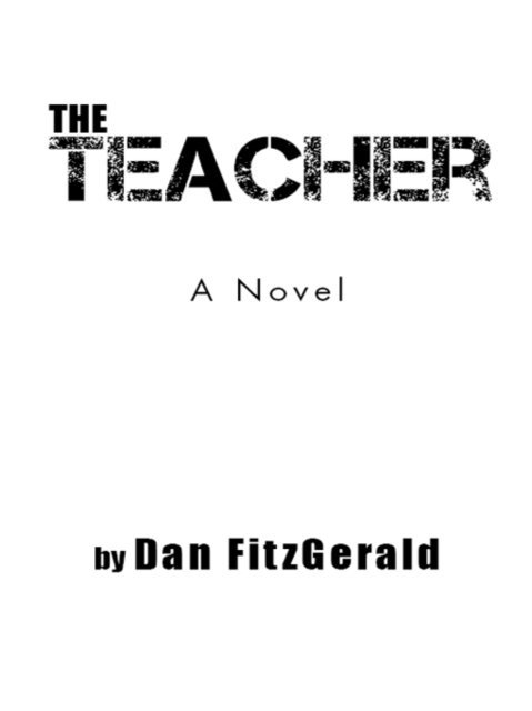 Dan FitzGerald - Teacher, E-bok