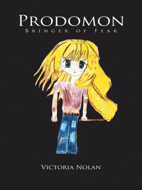 Victoria Nolan - Prodomon- Bringer of Fear, E-bok. Tillgänglighet: Lägg i varukorg