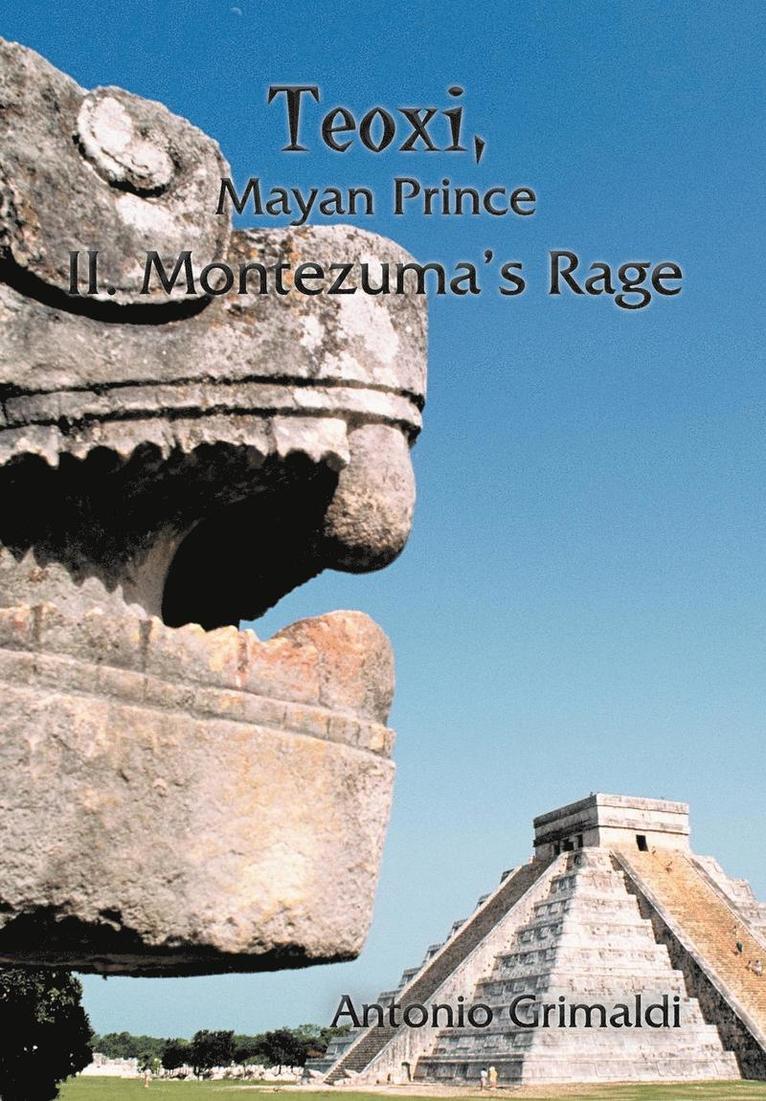 Antonio Grimaldi - Teoxi, Mayan Prince, Inbunden