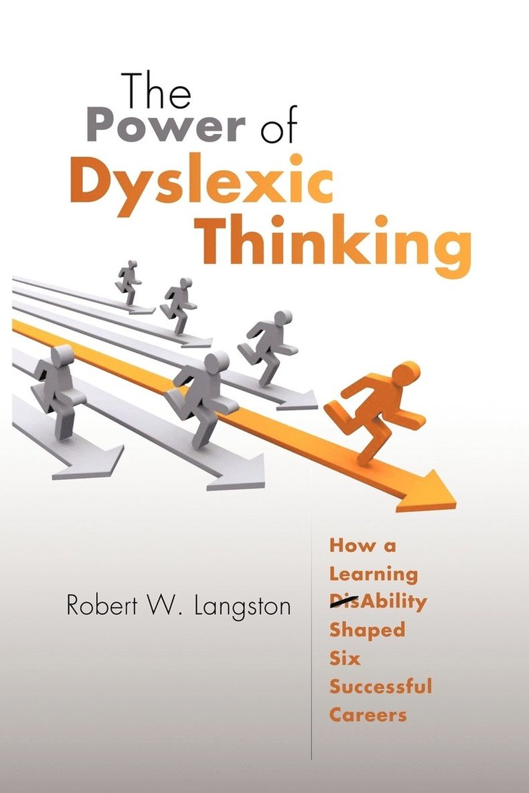 Robert Langston - Power of Dyslexic Thinking, Häftad. Tillgänglighet: Lägg i varukorg