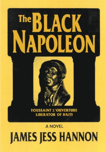 James Jess Hannon - Black Napoleon, E-bok