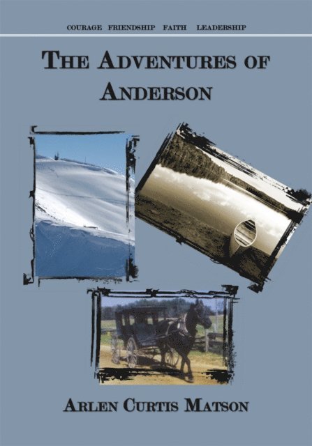Arlen Curtis Matson - Adventures of Anderson, E-bok