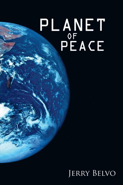 Jerry Belvo - Planet of Peace, E-bok. Tillgänglighet: Lägg i varukorg