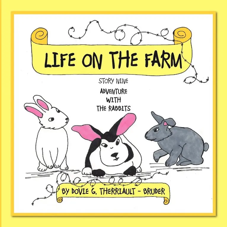 Dovie G. Therriault - Bruder - Life on the Farm - Adventure with the Rabbits, Häftad. Tillgänglighet: Lägg i varukorg