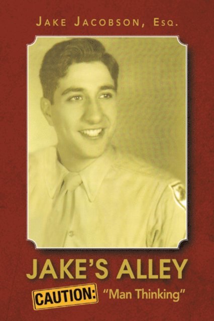 Jake Jacobson - Jake's Alley, E-bok