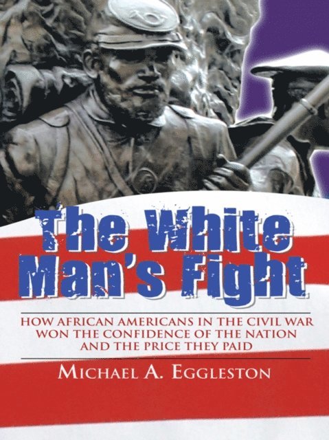 Michael A. Eggleston - White Man's Fight, E-bok. Tillgänglighet: Lägg i varukorg