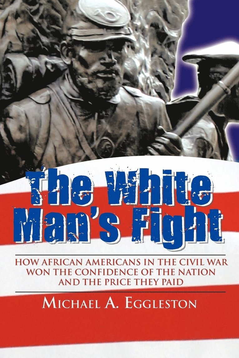 Michael A. Eggleston - White Man's Fight, Häftad. Tillgänglighet: Lägg i varukorg