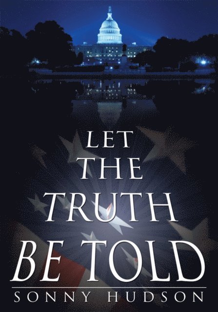 Sonny Hudson - Let The Truth Be Told, E-bok