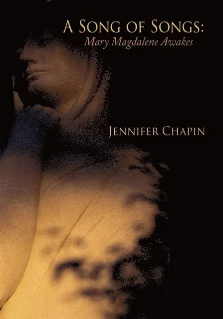 Jennifer Chapin - Song of Songs: Mary Magdalene Awakes, E-bok. Tillgänglighet: Lägg i varukorg