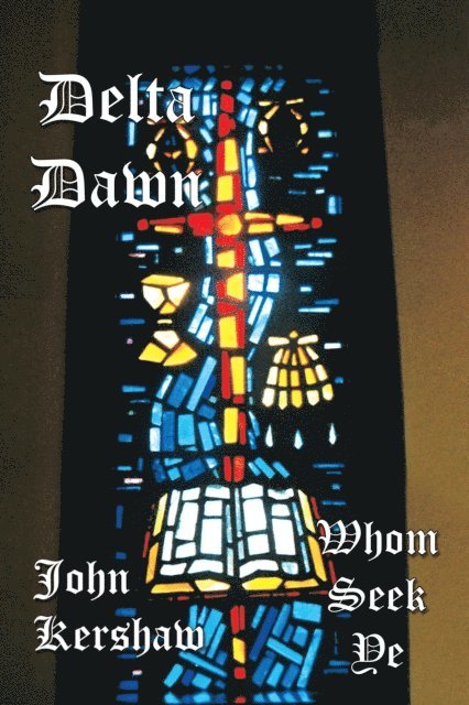 John Kershaw - Delta Dawn, E-bok
