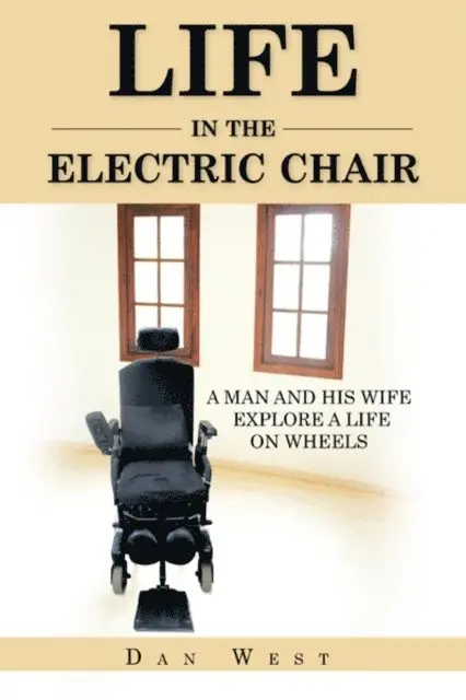 Dan West - Life in the Electric Chair, E-bok. Tillgänglighet: Lägg i varukorg