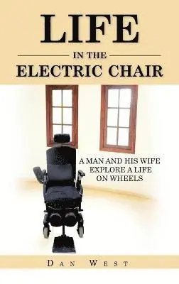 DAN WEST - Life in the Electric Chair, Inbunden. Tillgänglighet: Lägg i varukorg