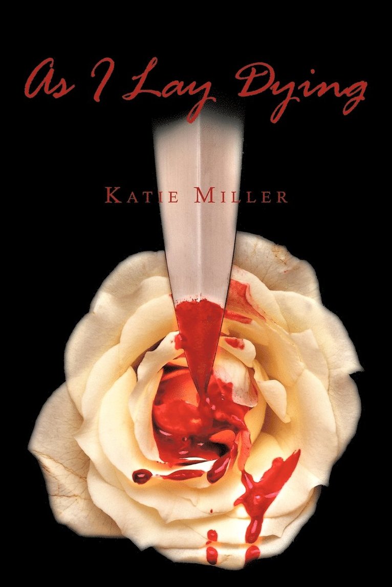 Katie Miller - As I Lay Dying, Häftad