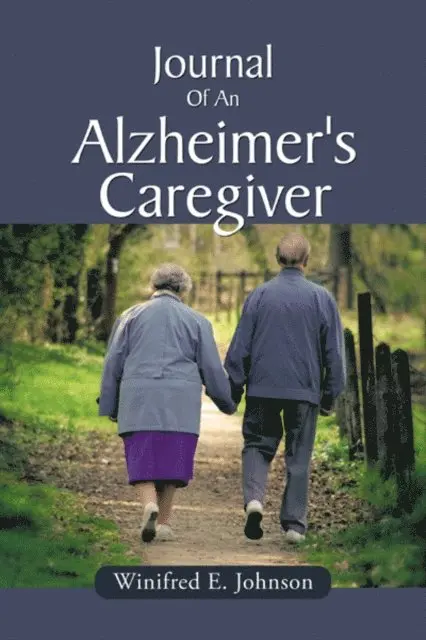 Journal of an Alzheimer's Caregiver