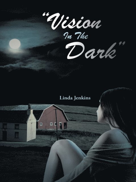 Linda Jenkins - &quote;Vision in the Dark&quote;, E-bok