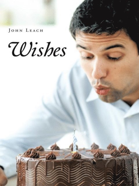 John Leach - Wishes, E-bok