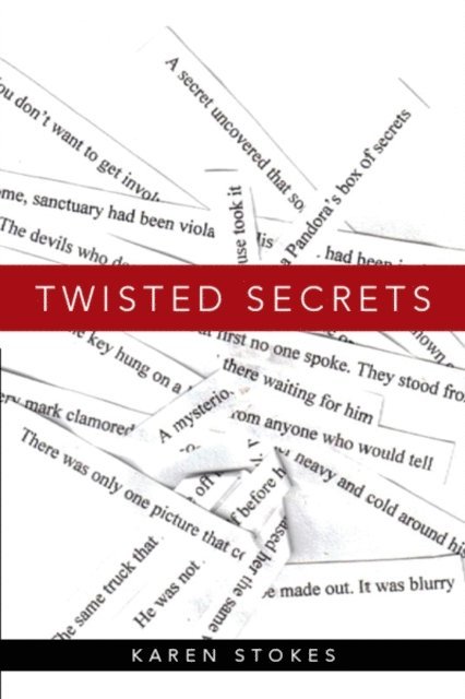Karen Stokes - Twisted Secrets, E-bok