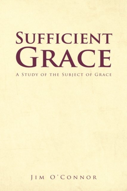 Jim O'Connor - Sufficient Grace, E-bok