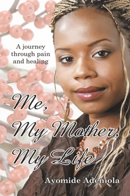 Ayomide Adeniola - Me, My Mother, My Life, E-bok. Tillgänglighet: Lägg i varukorg