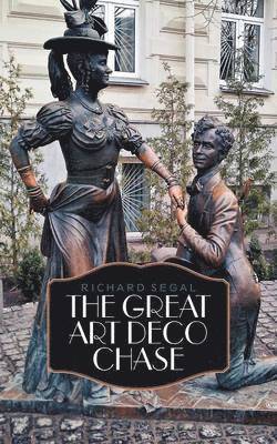 Richard Segal - Great Art Deco Chase, Häftad