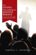 Gospel According to Apostle Barack