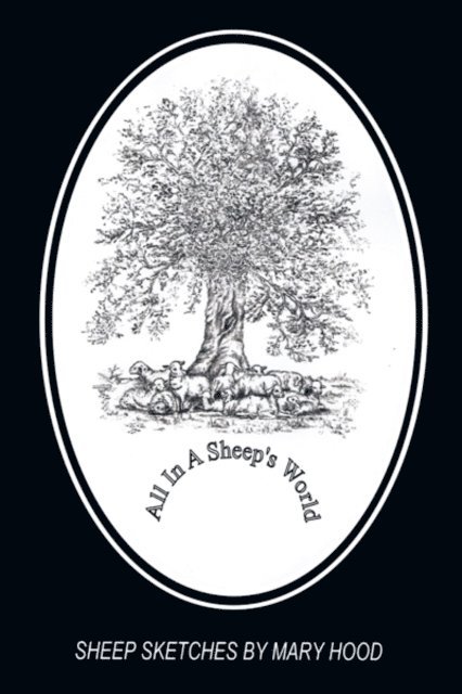 Mary Hood - All in a Sheep's World, E-bok