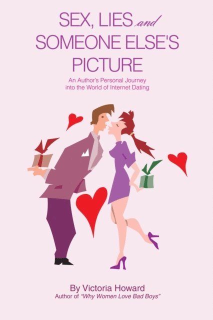 Victoria Howard - Sex, Lies and Someone Else's Picture, E-bok