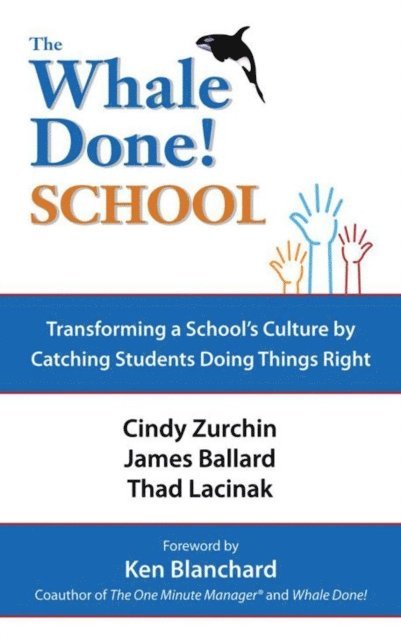 Thad Lacinak, Cindy Zurchin, James Ballard - Whale Done School, E-bok