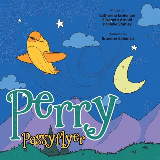 Catherine Eshleman - Perry Passyflyer, E-bok. Tillgänglighet: Lägg i varukorg