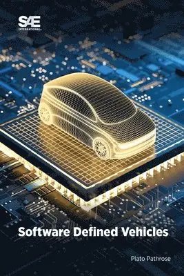Plato Pathrose - Software Defined Vehicles, Häftad. Tillgänglighet: Lägg i varukorg