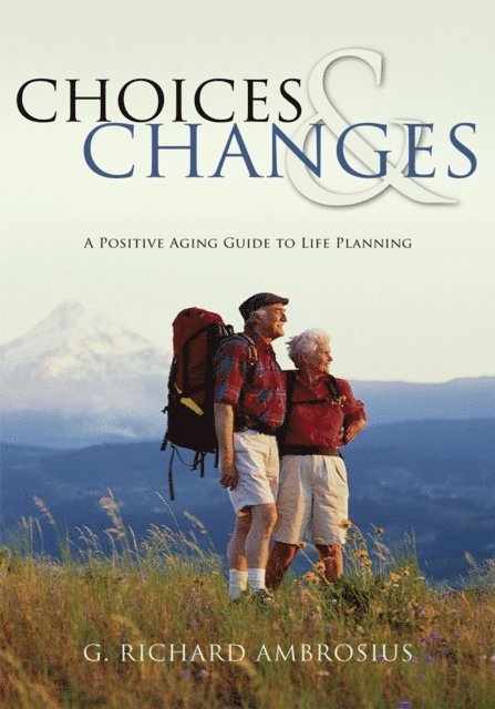 Choices & Changes
